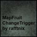 Mapfruitchangetrigger
