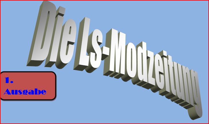 1. Ausgabe der LS-Modzeitung - Thumbnail 1