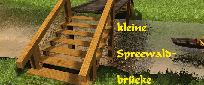 Objekte Spreewaldbrücke Landwirtschafts Simulator mod