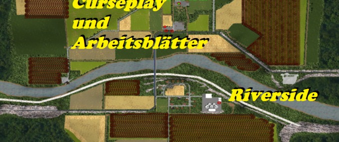 Courseplay Kurse Courseplay Kurse + Arbeitsblätter Riverside Landwirtschafts Simulator mod