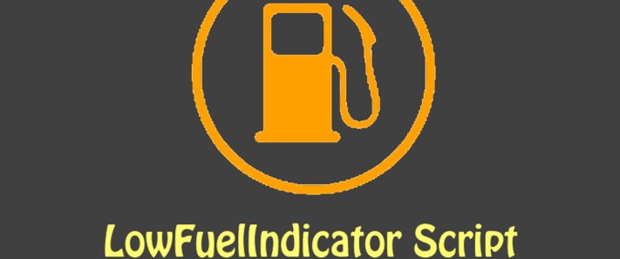 [FieldStar-Modding] Global Low Fuel Indicator Script Mod Image