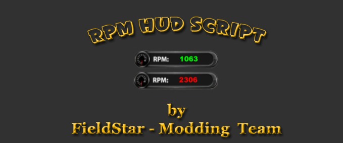Scripte [FieldStar - Modding] RPM Hud Script Landwirtschafts Simulator mod
