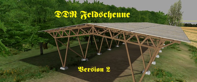 Gebäude Feldscheune Landwirtschafts Simulator mod