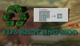 TDs Recycling Mod Mod Thumbnail
