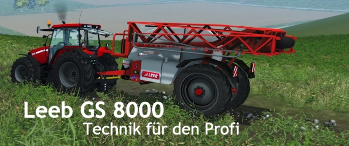 Dünger & Spritzen Leeb GS 8000 Landwirtschafts Simulator mod