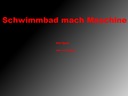 Schwimmbad-mach-maschine-v1