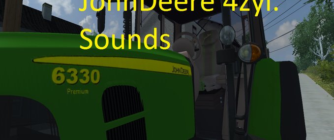 Tools JohnDeere 6330P Sound Landwirtschafts Simulator mod