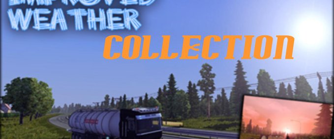 Mods Integrated Weather Mod Collection Eurotruck Simulator mod