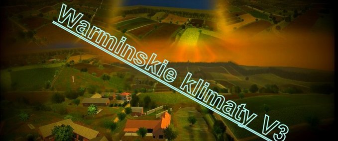 Maps Warminskie Klimaty Landwirtschafts Simulator mod