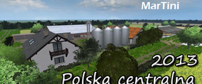 Maps Polska centralna 2013 Landwirtschafts Simulator mod