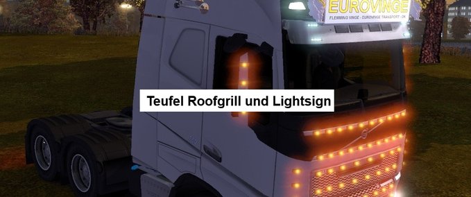 Trucks Volvo 2012 Teufel Roofgrill und Lightsign Eurotruck Simulator mod