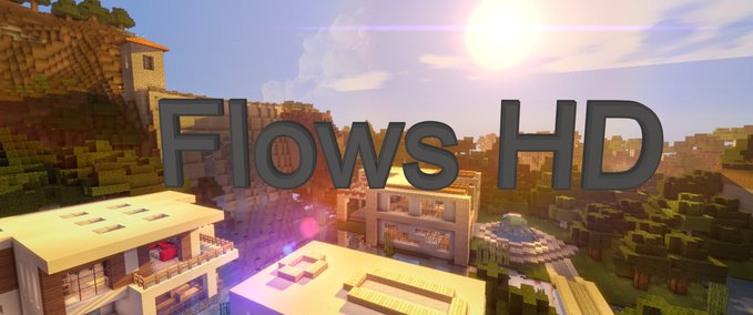 Flows HD  Resource Pack  Mod Image