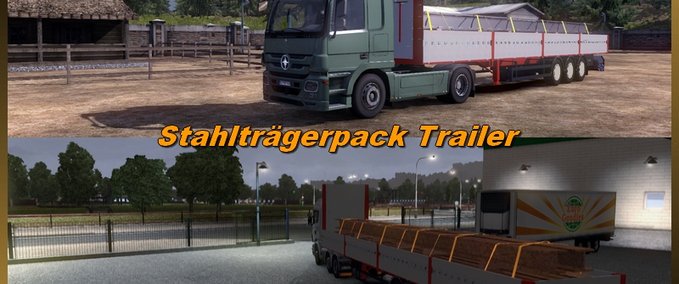 Standalone-Trailer Stahltraeger Trailerpack Eurotruck Simulator mod