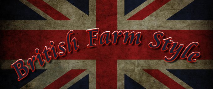 Maps BritishFarmStyle Landwirtschafts Simulator mod
