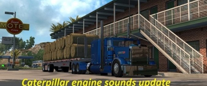 Mods Big Caterpillar Engine Sounds Pack American Truck Simulator mod