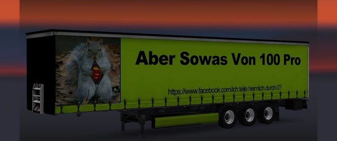Trailer Aber Sowas Von 100 Pro  Eurotruck Simulator mod