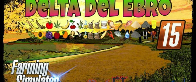 Maps Delta Del Ebro 15 Landwirtschafts Simulator mod
