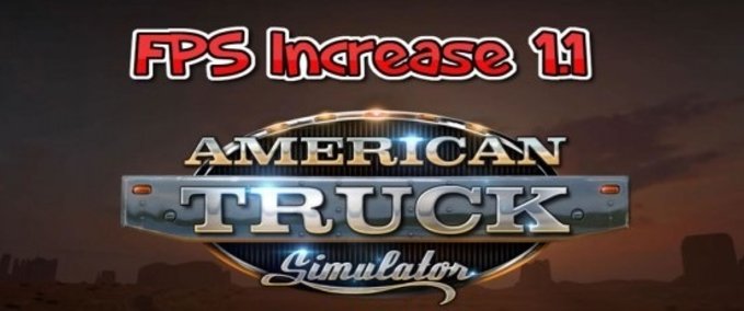 Mods FPS erhöhen American Truck Simulator mod