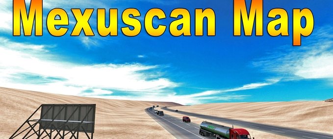 Maps MEXUSCAN MAP V1.6 American Truck Simulator mod
