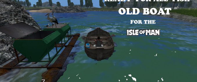 Altes Boot für Die Insel des Mannes Mod Image