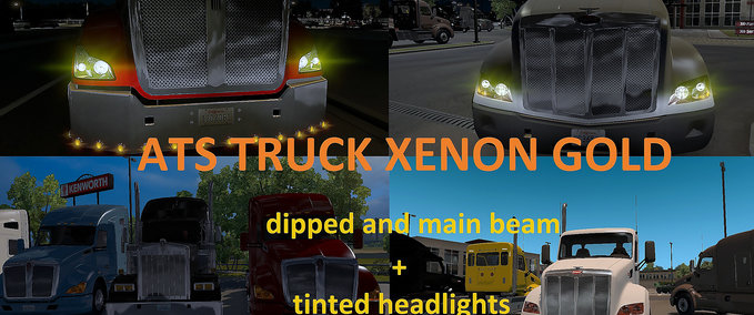 Trucks ATS TRUCK XENON GOLD Abblend- und Fernlicht + Scheinwerfer getönt American Truck Simulator mod