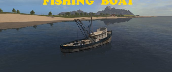 LKWs Fishing Boat Landwirtschafts Simulator mod
