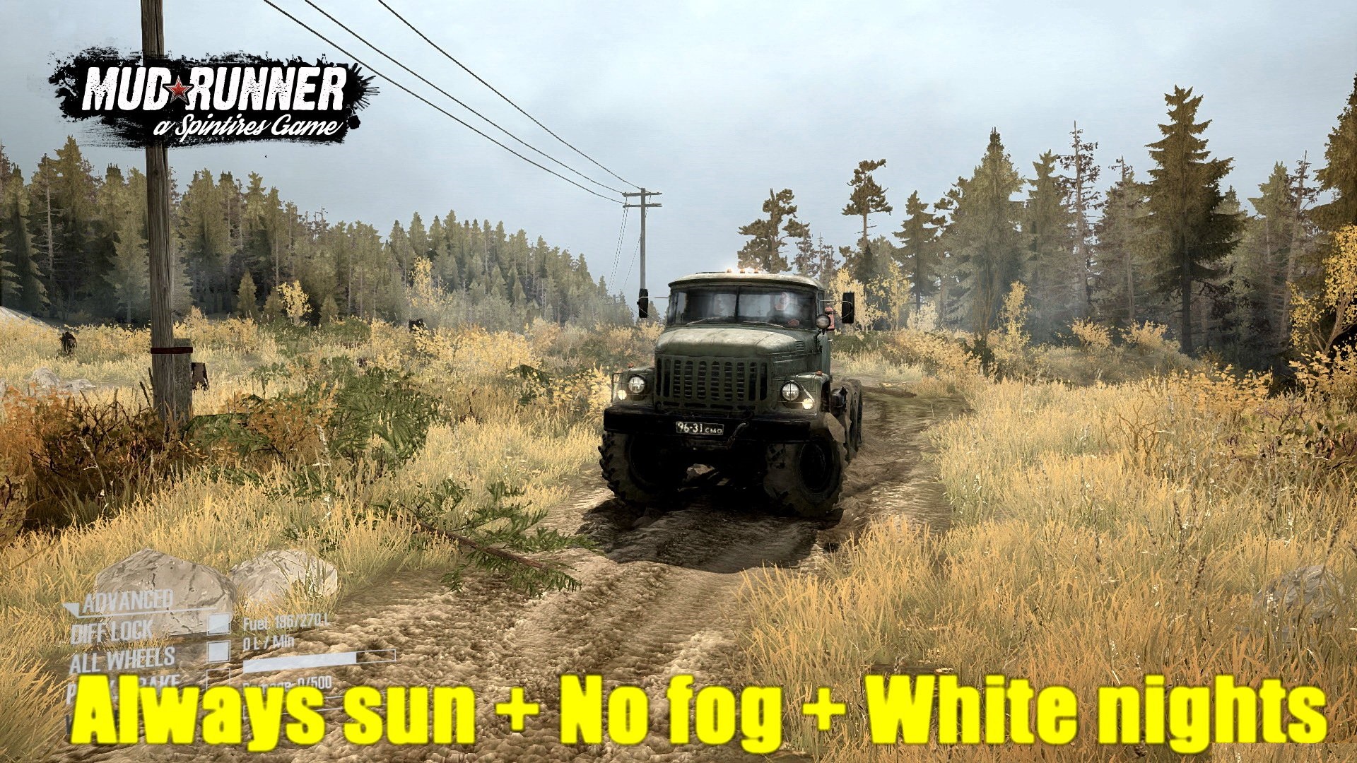 Always sun + No fog + White nights v1.0 (v26.10.17) for SpinTires: MudRunner - Thumbnail 1