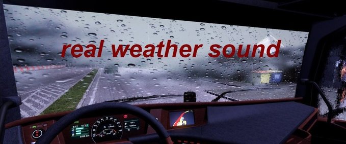 Sound Realistischer Wetter Sound von hammer koyo (1.28.x) Eurotruck Simulator mod