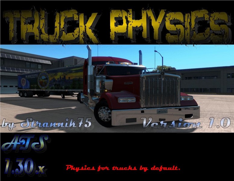 Ats Truck Physics V10 By Strannik75 130x V 272 Mods Mod Für American Truck Simulator