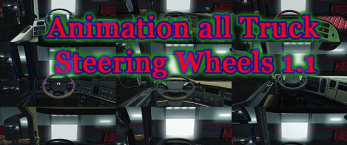 Mods Animation all Truck Steering Wheels 1.1 Eurotruck Simulator mod