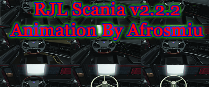 Mods RJL Scania Animation by Afrosmiu Eurotruck Simulator mod