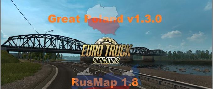 Maps Verbindung zwischen den Karten Great Poland v1.3.0 und der RusMap v1.8 [1.30.x] Eurotruck Simulator mod