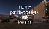 Fährverbindung von Novorossiysk [SR 7.0.0] nach Messina [Italy DLC] Mod Thumbnail