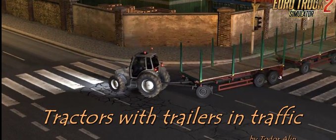 AI Traktoren mit Anhängern im Verkehr von Todor Alin Eurotruck Simulator mod