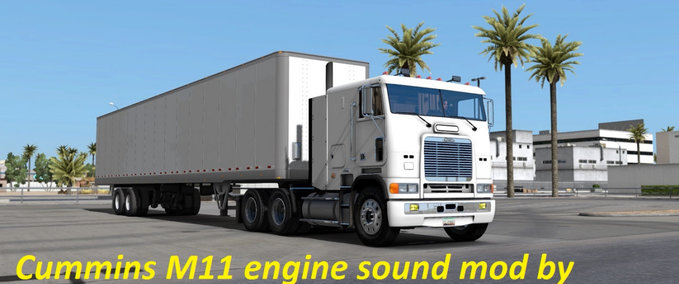 Mods Cummins M11 Engine Sound Mod American Truck Simulator mod