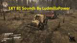 Spintires MudRunner: Real LKT 81 Sounds By Ludmillapower Mod Thumbnail