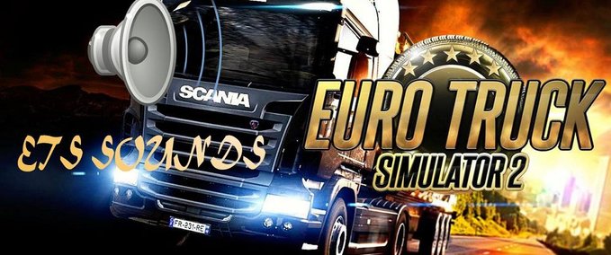 Sound Modified Game Sounds Eurotruck Simulator mod