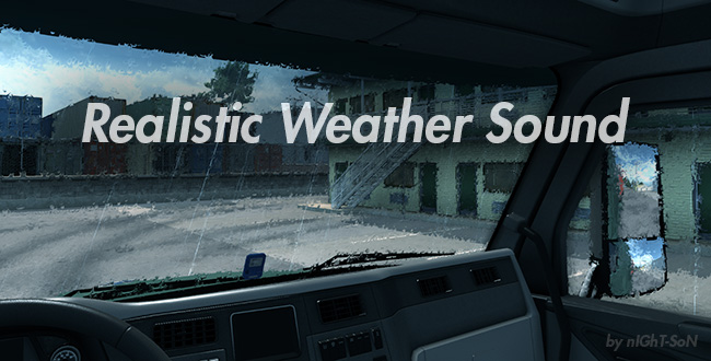 Realistic Weather Sound v1.7.9 (by nIGhT-SoN)