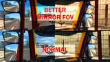 Better Mirror FoV 1.32.x Mod Thumbnail