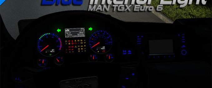 MAN MAN TGX EURO 6 blaues Innenlicht (Anzeigen und Knöpfe) 1.34.X Eurotruck Simulator mod