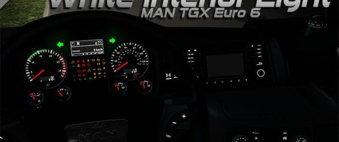 MAN MAN TGX EURO 6 weißes Innenlicht (Anzeigen und Knöpfe) 1.34.X Eurotruck Simulator mod