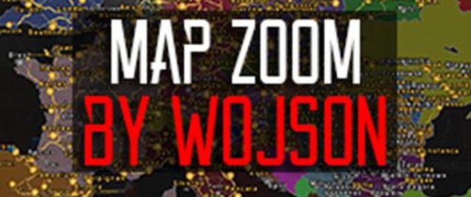 Maps Map Zoom von wojson 1.34.x Eurotruck Simulator mod