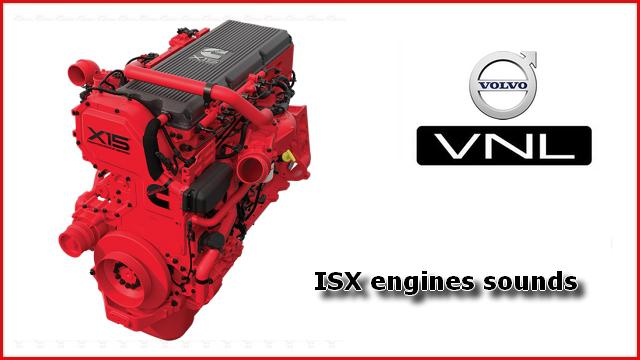 ISX ENGINES SOUNDS MOD FOR SCS VOLVO VNL V1.2 1.34.X