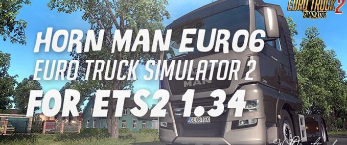 Sound MAN Euro 6 Horn Mod [1.34.x] Eurotruck Simulator mod