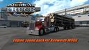 ENGINE SOUND PACK FOR T800, W900 V2.8 1.35.X