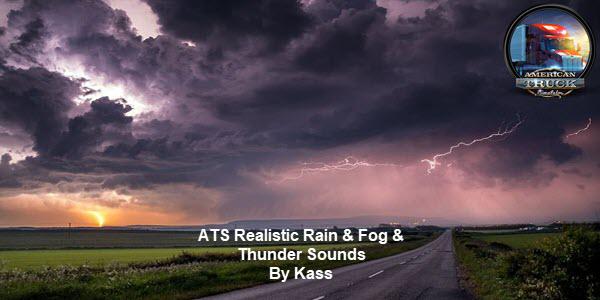 [ATS] Realistic Rain & Fog & Thunder Sounds v1.0 1.32.x thumbnail 3