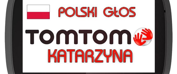 Sound Polnische TomTom Stimme "Katarzyna" 1.35.x Eurotruck Simulator mod