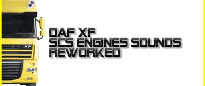 Sound Überarbeitete SCS DAF XF Motoren Sounds [1.36.x] Eurotruck Simulator mod