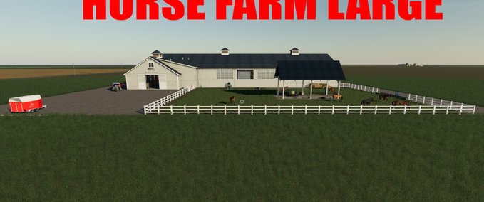 Platzierbare Objekte HORSE FARM Landwirtschafts Simulator mod