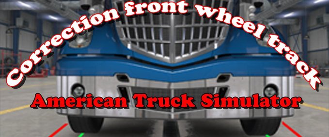 Anbauteile Correction of Front Wheel Track Addon American Truck Simulator mod